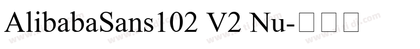 AlibabaSans102 V2 Nu字体转换